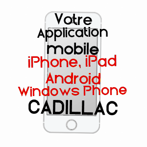 application mobile à CADILLAC / GIRONDE