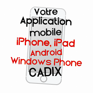 application mobile à CADIX / TARN