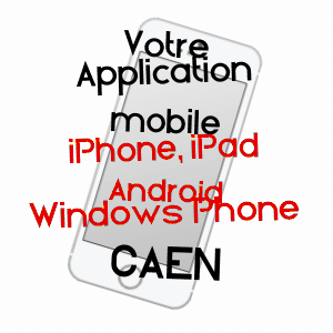 application mobile à CAEN / CALVADOS