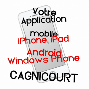 application mobile à CAGNICOURT / PAS-DE-CALAIS
