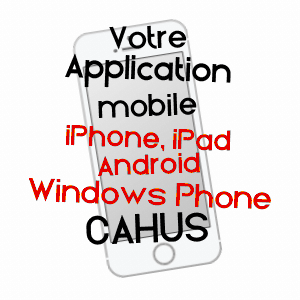 application mobile à CAHUS / LOT