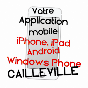 application mobile à CAILLEVILLE / SEINE-MARITIME