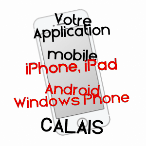 application mobile à CALAIS / PAS-DE-CALAIS