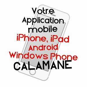 application mobile à CALAMANE / LOT