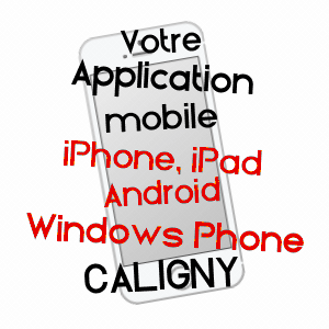 application mobile à CALIGNY / ORNE
