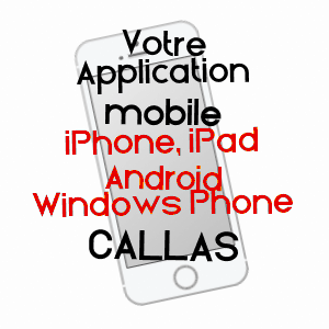 application mobile à CALLAS / VAR