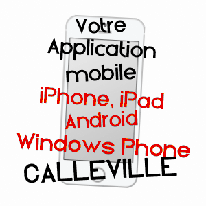 application mobile à CALLEVILLE / EURE