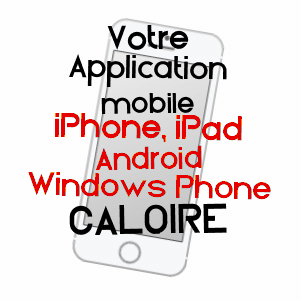 application mobile à CALOIRE / LOIRE