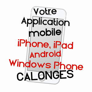 application mobile à CALONGES / LOT-ET-GARONNE