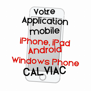 application mobile à CALVIAC / LOT