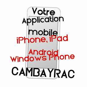 application mobile à CAMBAYRAC / LOT