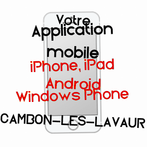 application mobile à CAMBON-LèS-LAVAUR / TARN