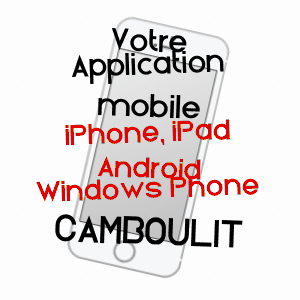 application mobile à CAMBOULIT / LOT