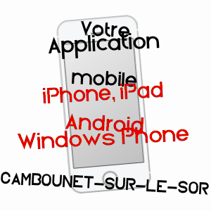 application mobile à CAMBOUNET-SUR-LE-SOR / TARN