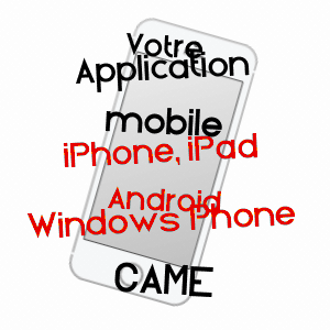 application mobile à CAME / PYRéNéES-ATLANTIQUES