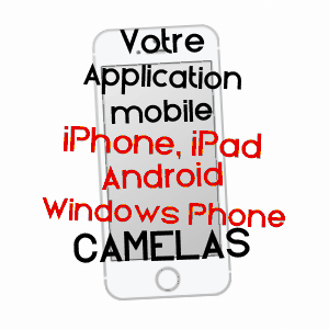 application mobile à CAMéLAS / PYRéNéES-ORIENTALES