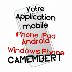 application mobile à CAMEMBERT / ORNE