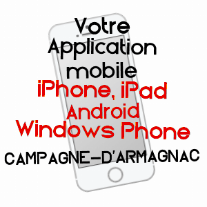application mobile à CAMPAGNE-D'ARMAGNAC / GERS