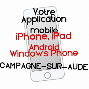 application mobile à CAMPAGNE-SUR-AUDE / AUDE