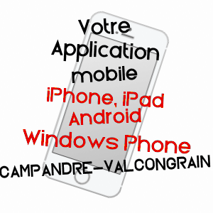 application mobile à CAMPANDRé-VALCONGRAIN / CALVADOS