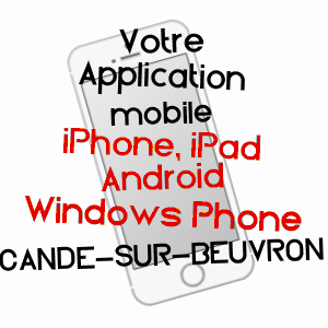 application mobile à CANDé-SUR-BEUVRON / LOIR-ET-CHER