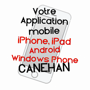 application mobile à CANEHAN / SEINE-MARITIME