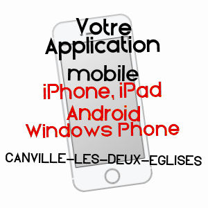 application mobile à CANVILLE-LES-DEUX-EGLISES / SEINE-MARITIME
