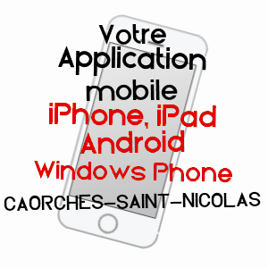 application mobile à CAORCHES-SAINT-NICOLAS / EURE