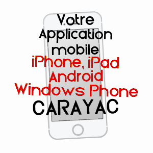 application mobile à CARAYAC / LOT