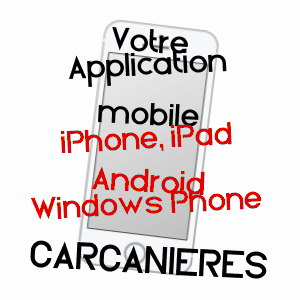 application mobile à CARCANIèRES / ARIèGE