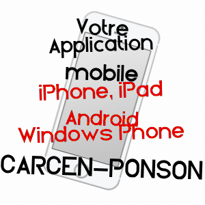 application mobile à CARCEN-PONSON / LANDES