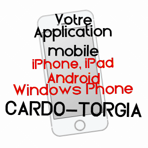 application mobile à CARDO-TORGIA / CORSE-DU-SUD