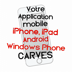 application mobile à CARVES / DORDOGNE