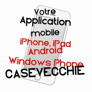 application mobile à CASEVECCHIE / HAUTE-CORSE