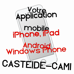 application mobile à CASTEIDE-CAMI / PYRéNéES-ATLANTIQUES