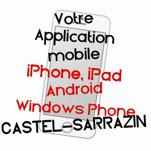 application mobile à CASTEL-SARRAZIN / LANDES
