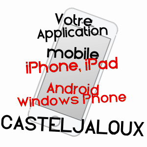 application mobile à CASTELJALOUX / LOT-ET-GARONNE