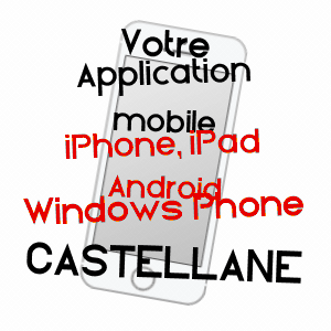 application mobile à CASTELLANE / ALPES-DE-HAUTE-PROVENCE