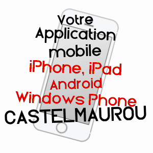 application mobile à CASTELMAUROU / HAUTE-GARONNE