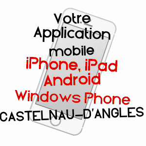 application mobile à CASTELNAU-D'ANGLèS / GERS