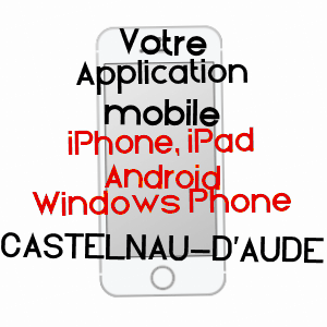 application mobile à CASTELNAU-D'AUDE / AUDE