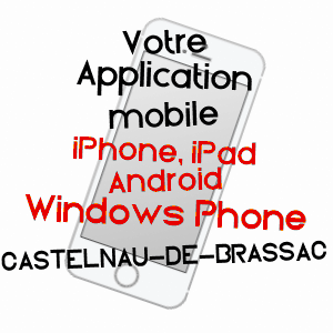 application mobile à CASTELNAU-DE-BRASSAC / TARN