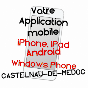 application mobile à CASTELNAU-DE-MéDOC / GIRONDE