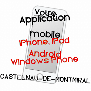 application mobile à CASTELNAU-DE-MONTMIRAL / TARN
