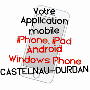 application mobile à CASTELNAU-DURBAN / ARIèGE