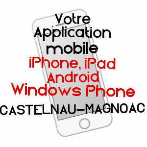 application mobile à CASTELNAU-MAGNOAC / HAUTES-PYRéNéES