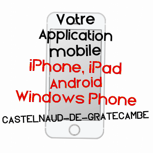 application mobile à CASTELNAUD-DE-GRATECAMBE / LOT-ET-GARONNE