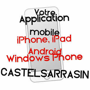 application mobile à CASTELSARRASIN / TARN-ET-GARONNE