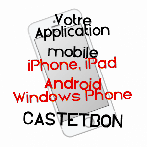 application mobile à CASTETBON / PYRéNéES-ATLANTIQUES