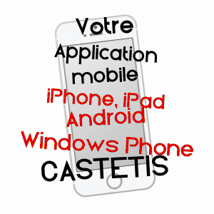 application mobile à CASTéTIS / PYRéNéES-ATLANTIQUES